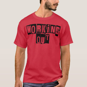 Mens WORKING OUT Gym Fitness Workout Bodybuilding  T-Shirt