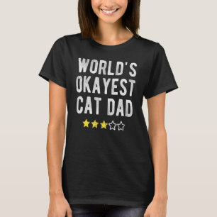 Mens Worlds #1 Okayest Cat Dad Funny Costume Best T-Shirt
