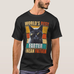 Mens Worlds Best Farter I Mean Father Best Cat Dad T-Shirt