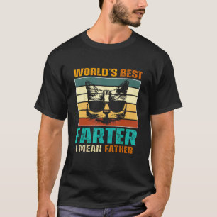 Mens Worlds Best Farter I Mean Father Best Dad Eve T-Shirt