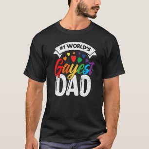 Mens World's Gayest Dad  Lgbtq Gay Pride Month Gra T-Shirt