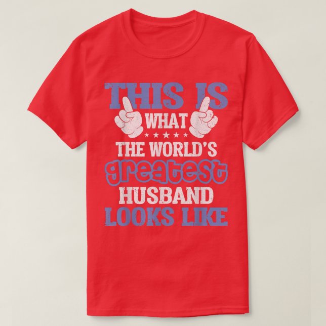 Mens World's Greatest Husband  Best Husband Ever T T-Shirt (Design Front)
