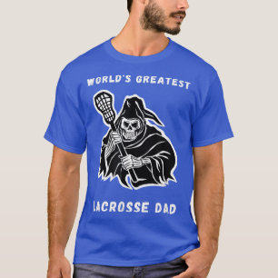 Mens World's Greatest Lacrosse Dad Funny Skeleton T-Shirt