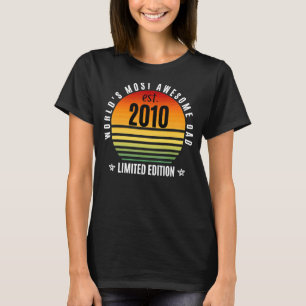 Mens World's Most Awesome Dad Since 2010 Retro Fat T-Shirt