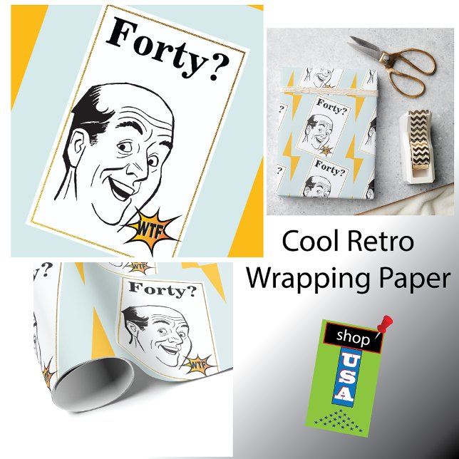 Men's WTF 40th Birthday 🎁 Funny   Wrapping Paper (Creator Uploaded)