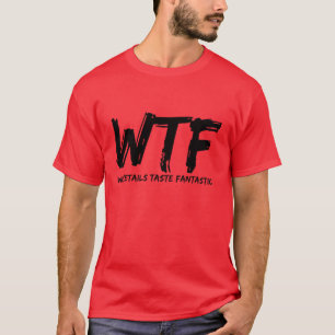 Men's WTF Whitetails Taste Fantastic T-Shirt