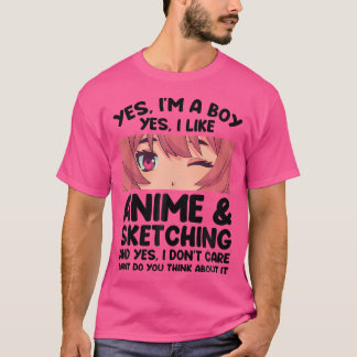 Mens Yes I'M A Boy Yes I Like Anime Sketching Ani T-Shirt