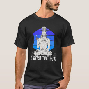 Mens Yoga Lotus Just Manifest It 1 T-Shirt