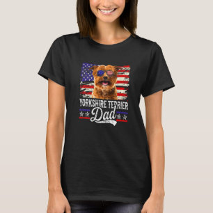 Mens Yorkshire Terrier Dad Usa Flag Patriotic Fath T-Shirt