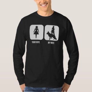 Mens Your Wife My Wife German Shepherd Dog For Hus T-Shirt