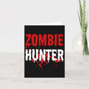 Mens Zombie Hunter Scary Halloween  Card