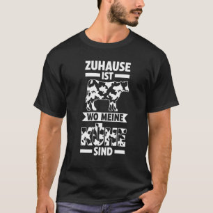Mens Zuhause Ist Wo Meine Kühe Sind Cows Farm Anim T-Shirt