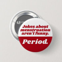 Menstruation Jokes Period Red White Funny Slogan