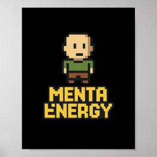 Menta Energy Pixel Gamer Funny Graphic Tee  Poster