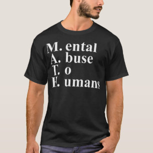 Mental Abuse To Humans witch cowboy T-Shirt