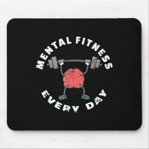 Mental Fitness Every Day Brain Health Awareness Mouse Mat