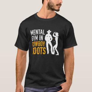Mental Gym in Cowboy Boots Square Dance T-Shirt