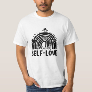 Mental Health A Cup Of Self Love Anxiety Anxie T-Shirt