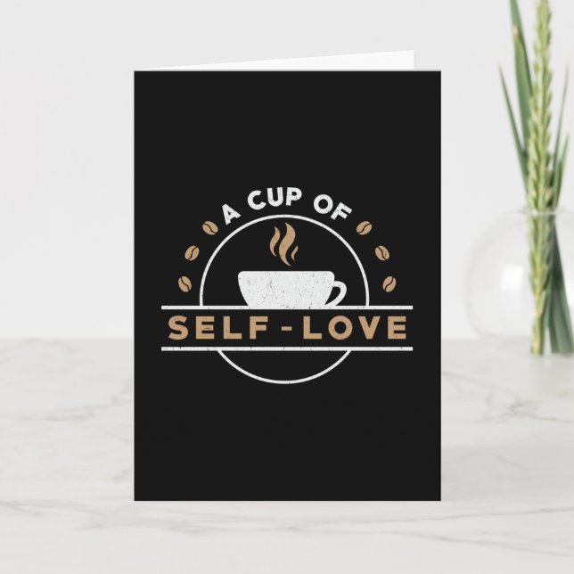 Mental Health A Cup Of Self-Love Care Awareness Card (Front)