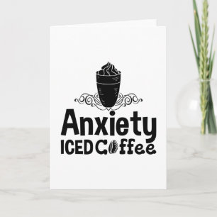 Mental Health Anxiety Iced Coffee Awareness Anxie Card