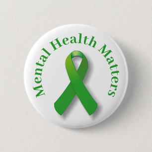 Mental Health Awareness And Green Ribbon  6 Cm Round Badge