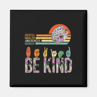 Mental Health Awareness ASL Be Kind Therapy Floral Magnet