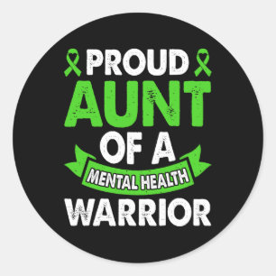 Mental Health Awareness Aunt Of Warrior Mental The Classic Round Sticker