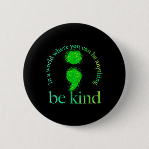 Mental Health Awareness Be Kind Green Butterfly Se 6 Cm Round Badge