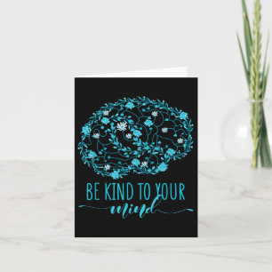 Mental Health Awareness Be Kind To Your Mind  Card
