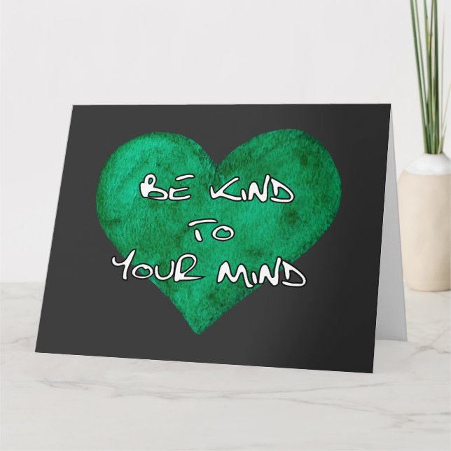 Mental Health Awareness - Be kind to your mind T-S Card (Front)