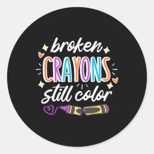 Mental Health Awareness Broken Crayons Still Colou Classic Round Sticker