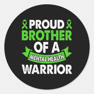 Mental Health Awareness Brother Of Warrior Mental  Classic Round Sticker