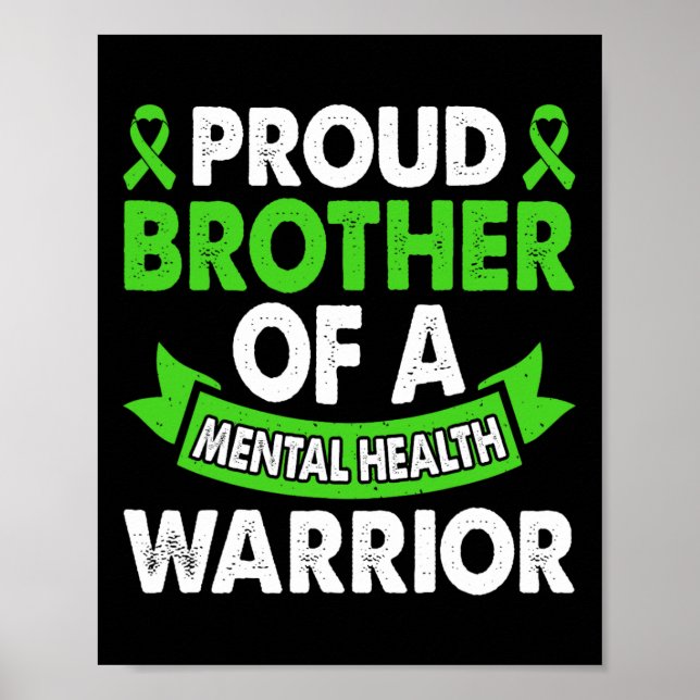 Mental Health Awareness Brother Of Warrior Mental  Poster (Front)
