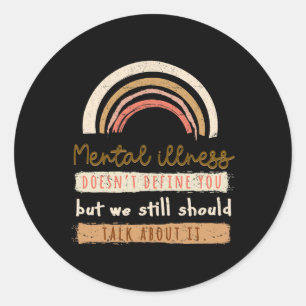Mental Health Awareness  Classic Round Sticker