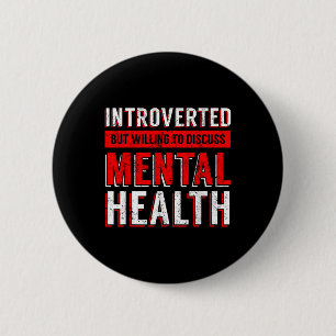 Mental Health Awareness Depression  6 Cm Round Badge