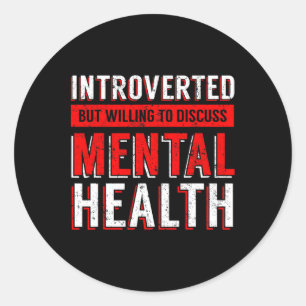 Mental Health Awareness Depression  Classic Round Sticker