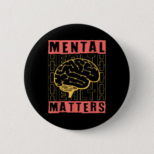 Mental Health Awareness Depression Suicide Prevent 6 Cm Round Badge
