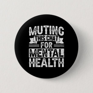 Mental Health Awareness Design For Neurodiverse Se 6 Cm Round Badge