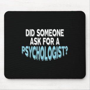 Mental Health Awareness Did Someone Ask For A Psyc Mouse Mat