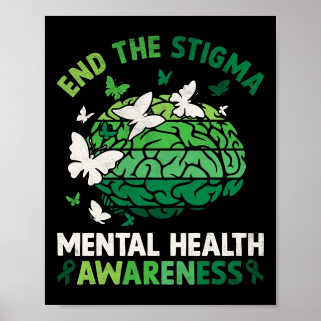 Mental Health Awareness End The Stigma Therapy  Me Poster (Front)