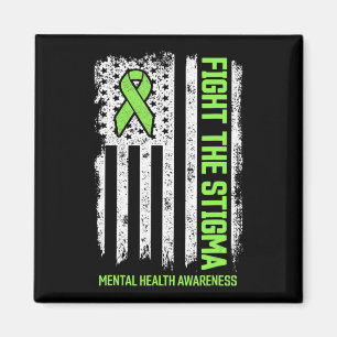 Mental Health Awareness Fight The Stigma Mental H Magnet