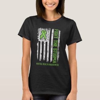 Mental Health Awareness Fight The Stigma Mental H T-Shirt