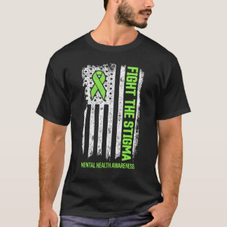 Mental Health Awareness  Fight The Stigma Mental H T-Shirt