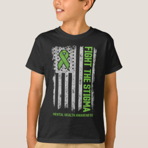Mental Health Awareness Fight The Stigma Mental He T-Shirt