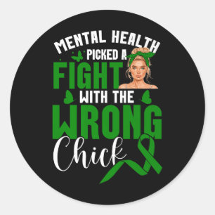 Mental Health Awareness Fight Wrong Chick Mental H Classic Round Sticker