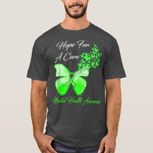 Mental Health Awareness Hope For A Cure Butterfly T-Shirt