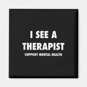 Mental Health Awareness I See A Therapist Magnet