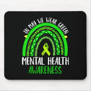 Mental Health Awareness In May We Wear Green Mouse Mat