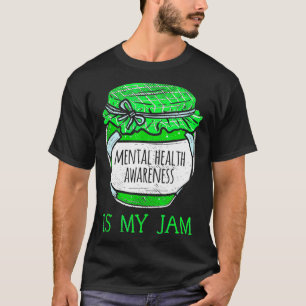 Mental Health Awareness is My Jam s Human Brain fa T-Shirt
