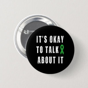 Mental Health Awareness It's Okay To Talk About It 6 Cm Round Badge
